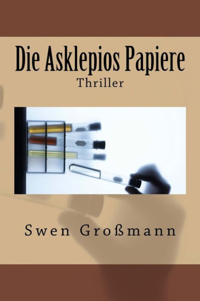 Die Asklepios Papiere (German Edition)