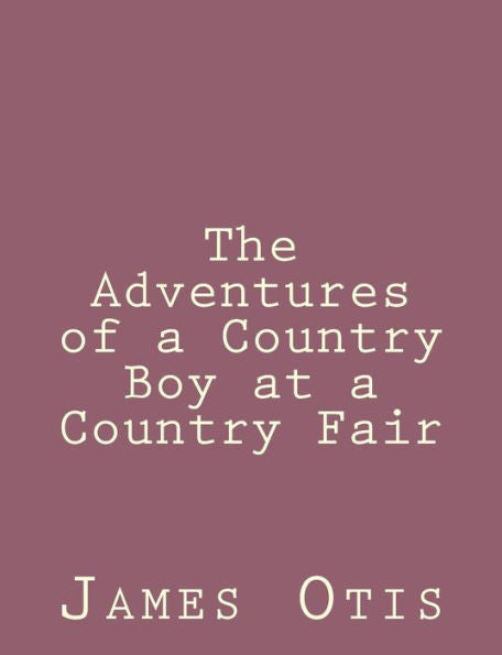 The Adventures Of A Country Boy At A Country Fair