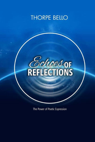 Echoes Of Reflections: The Power Of Poetic Ministry