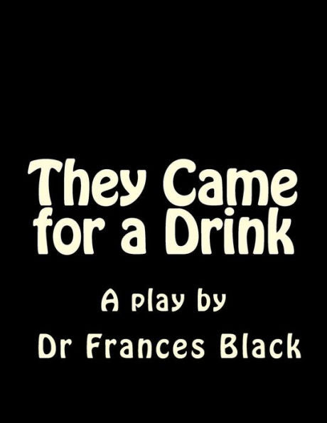 They Came For A Drink