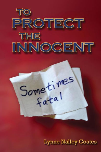 To Protect The Innocent