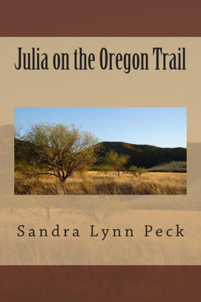 Julia On The Oregon Trail