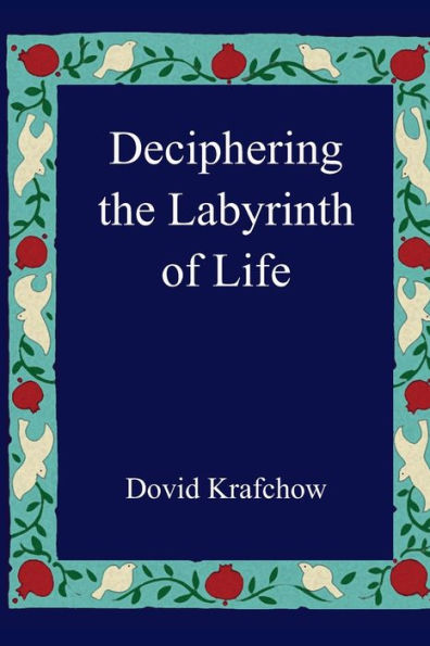 Deciphering The Labyrinth Of Life