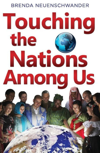 Touching The Nations Among Us: Stories From International House Fort Wayne, In