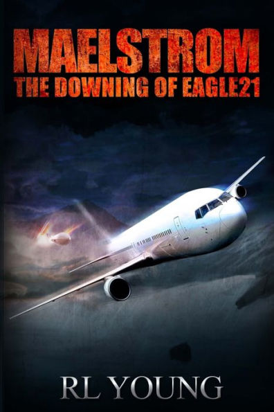 Maelstrom: The Downing Of Eagle21