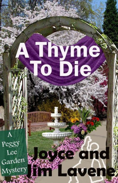A Thyme To Die (Peggy Lee Garden Mystery)