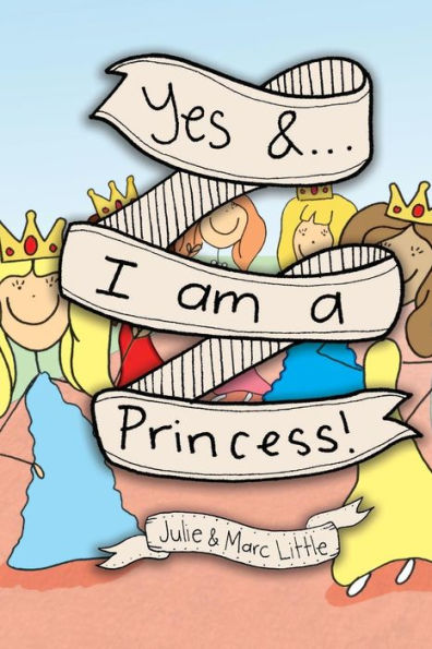 Yes &...I Am A Princess!