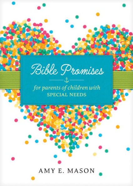 Bible Promises For Parents Of Children With Special Needs