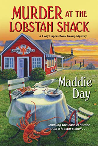 Murder at the Lobstah Shack (A Cozy Capers Book Group Mystery)