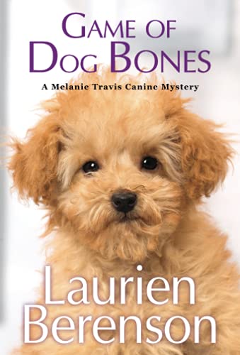 Game Of Dog Bones (A Melanie Travis Mystery) - 9781496718402