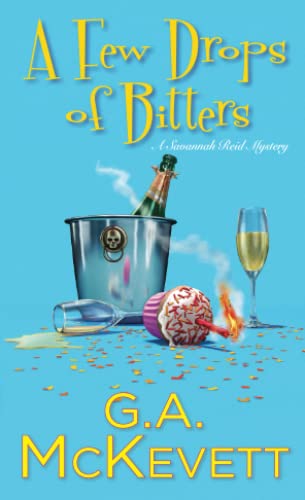 A Few Drops of Bitters (A Savannah Reid Mystery)