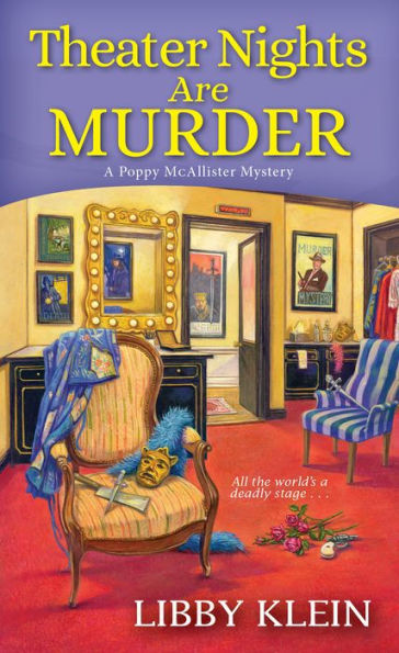Theater Nights Are Murder (A Poppy Mcallister Mystery)