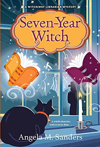 Seven-Year Witch (Witch Way Librarian Mysteries)