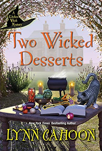 Two Wicked Desserts (Kitchen Witch Mysteries)