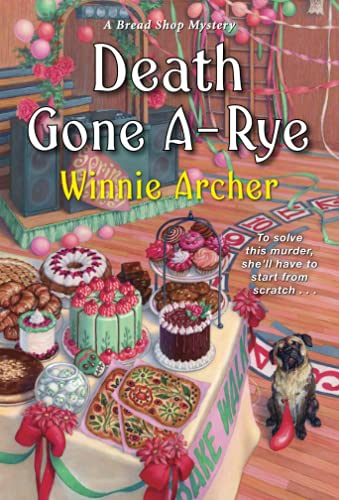 Death Gone A-Rye (A Bread Shop Mystery)