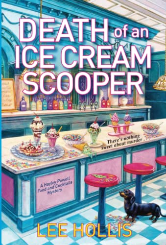 Death Of An Ice Cream Scooper (Hayley Powell Mystery)