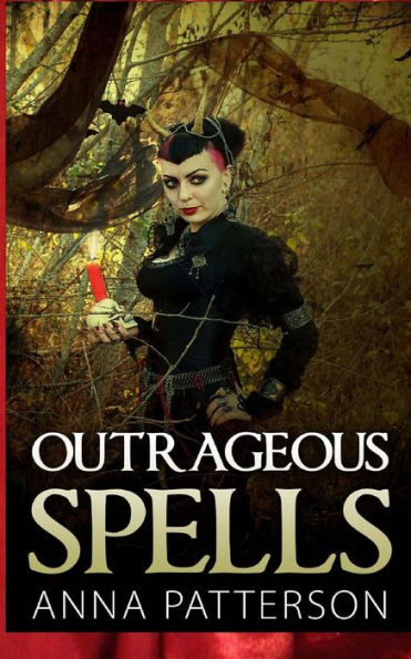 Outrageous Spells