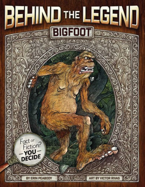 Bigfoot (Behind The Legend) - 9781499804256