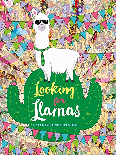 Looking For Llamas: A Seek-And-Find Adventure