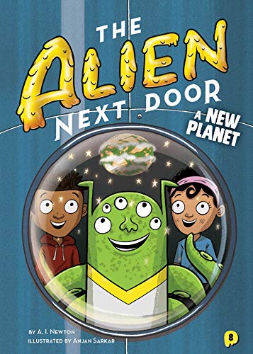 The Alien Next Door 8: A New Planet (8)