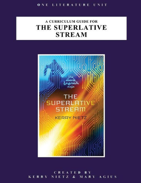 A Curriculum Guide For The Superlative Stream
