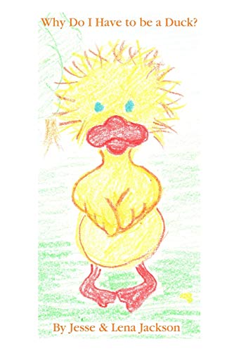 Why do I have to be a duck?