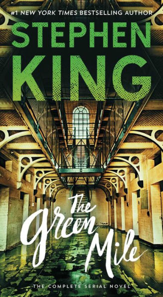 The Green Mile: The Complete Serial Novel - 9781501160448