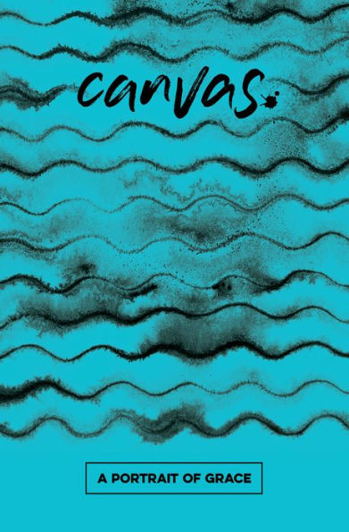 Canvas: A Portrait Of Grace Student Guide