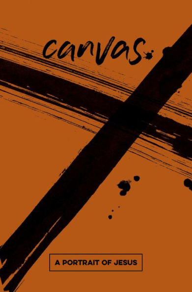 Canvas: A Portrait Of Jesus Student Guide