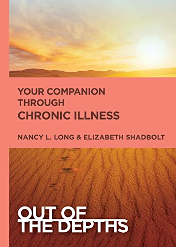 Out Of The Depths: Your Companion Through Chronic Illness