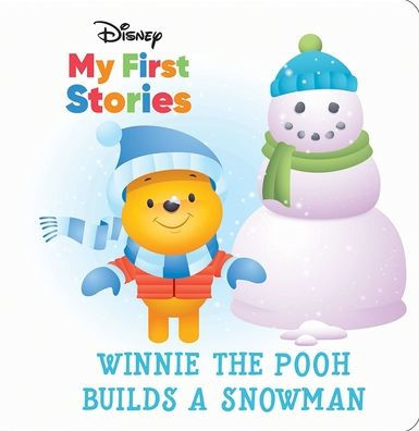 Disney My First Disney Stories - Winnie The Pooh Builds A Snowman - Pi Kids