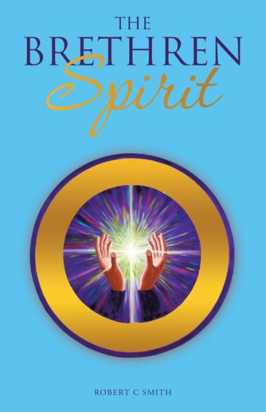 The Brethren Spirit - 9781504347457
