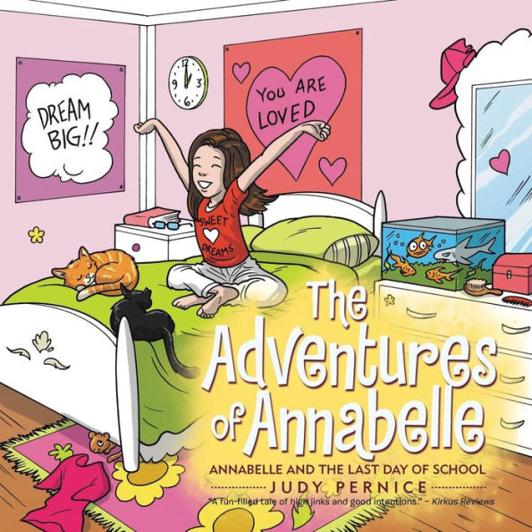 The Adventures Of Annabelle: Annabelle And The Last Day Of School