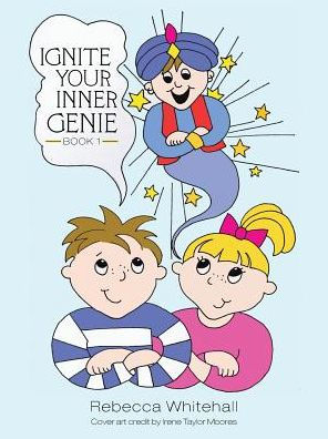 Ignite Your Inner Genie Book 1