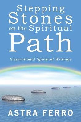 Stepping Stones On The Spiritual Path