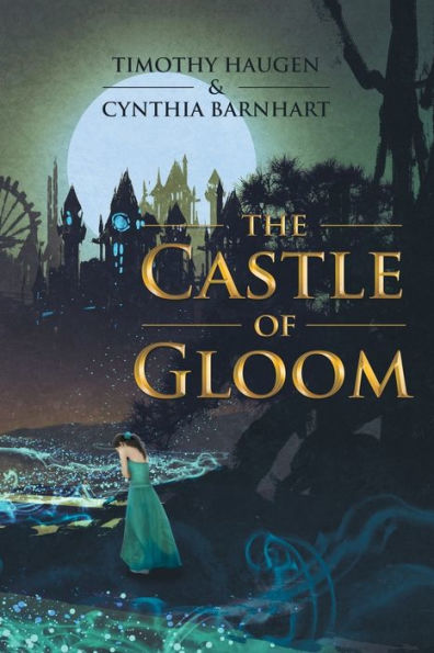 The Castle Of Gloom - 9781504393133