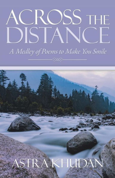 Across The Distance: A Medley Of Poems To Make You Smile