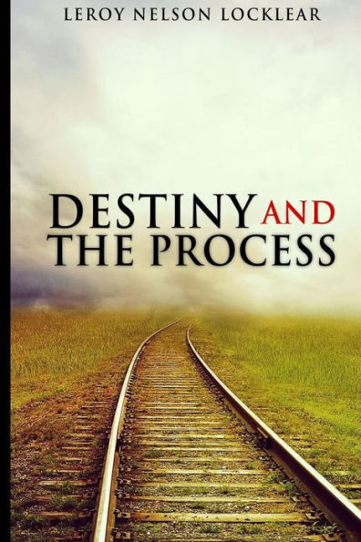 Destiny And The Process