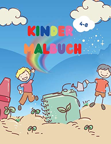Kinder-Malbuch: Erstaunliches Kinder-Malbuch - Fr????Hes Lernen Und Riesiges Einfaches Bilder-Malbuch F????R Kleinkinder - Aktivit????Tsbuch F????R M????Dchen Und Jungen Im Alter Von 4-8 Jahren (German Edition)