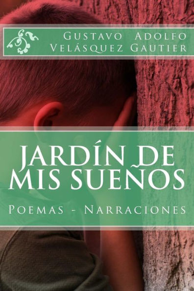 Jard?n De Mis Sue?os: Poemas (Spanish Edition)
