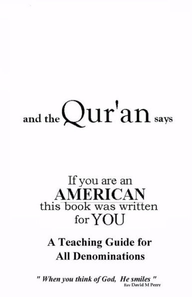 And The Qur'An Says : (Effective Bible Reading)