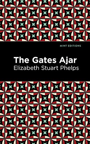 The Gates Ajar (Mint Editions) - 9781513133188