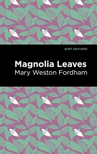 Magnolia Leaves (Mint Editions) - 9781513134659