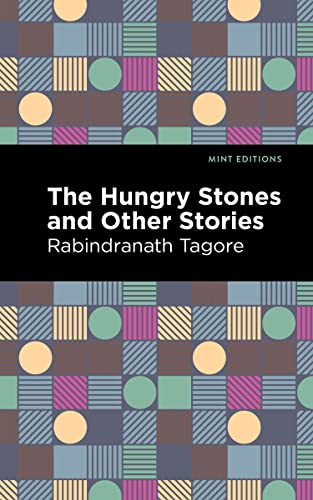 The Hungry Stones And Other Stories (Mint Editions) - 9781513134772