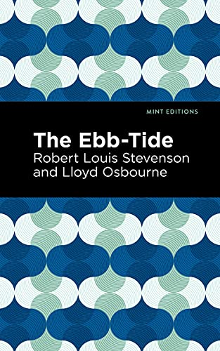 The Ebb-Tide (Mint Editions?Grand Adventures)