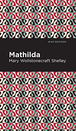 Mathilda (Mint Editions) - Hardcover
