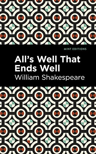All's Well That Ends Well - 9781513211886