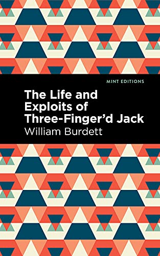 The Life And Exploits Of Three-Finger??D Jack (Mint Editions)