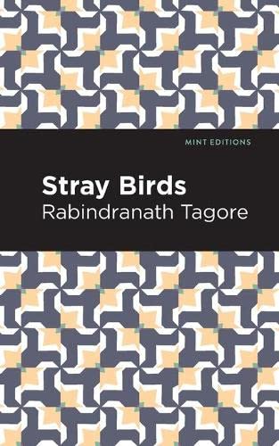 Stray Birds (Mint Editions)