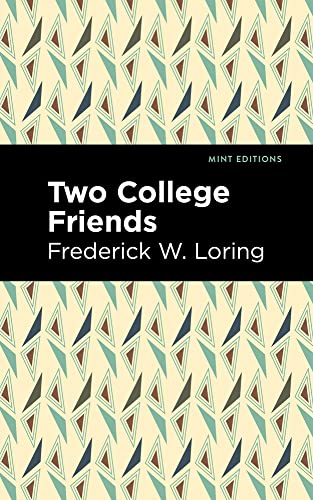 Two College Friends (Mint Editions)